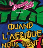Quand L'afrique Nous Tient ! : concerts et billetterie