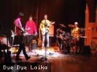 Bye Bye Laika en concert