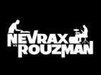 concert NEVRAX VS ROUZMAN