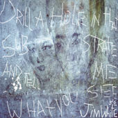 Jim White : Drill a hole in that substrate...