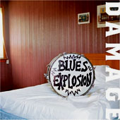 Blues Explosion : DAMAGE