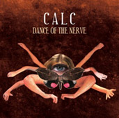 Calc : Dance Of The Nerve