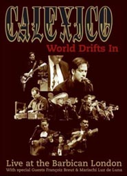 Calexico : LIVE AT THE BARBICAN LONDON