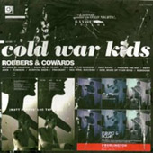 Cold War Kids : Robbers And Cowards