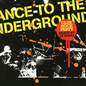 Dj Zebra : DANCE TO THE UNDERGROUND