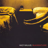 Hazy Malaze : Blackout Love