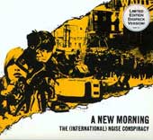INTERNATIONAL NOISE CONSPIRACY : A NEW MORNING, CHANGING WEATHER