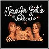 Jennifer Gentle : Valende