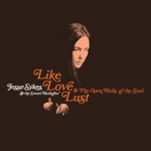 Jesse Sykes : Like Love Lust & The Open Halls Of Soul