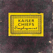 Kaiser Chiefs : Employment