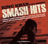 KING KHAN & HIS SHRINES : SMASH HITS
