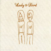 LADY & BIRD : LADY & BIRD