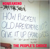 NO MEANS NO : THE PEOPLE'S CHOICE