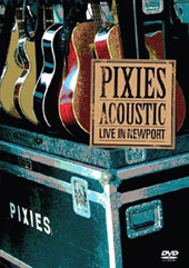 Pixies : Acoustic Live In Newport