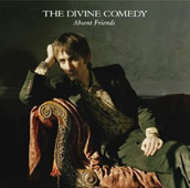 THE DIVINE COMEDY : ABSENT FRIENDS