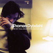 Thomas Dybdahl : One Day You'll Dance For Me, N Y City
