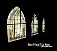 Trembling Blue Stars : 