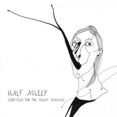 Half Asleep : 