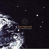 Your Happy End : Seven Windows For Six Dreams
