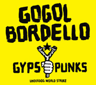 Gogol Bordello : Gypsy Punks