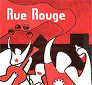 Rue Rouge : Rue Rouge