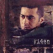 Ridan : Le R&ecirc;ve Ou La Vie