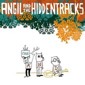 Angil & The Hiddentracks : The And