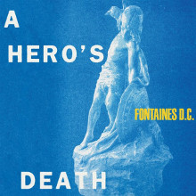 Fontaines D.C. : A Hero's Death