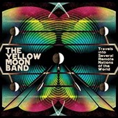 The Yellow Moon Band : Travels Into Several Remote Nations ...