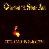 Queens Of The Stone Age : Lullabies To Paralyze