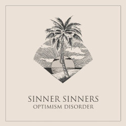 Sinner Sinners : Optimism Disorder