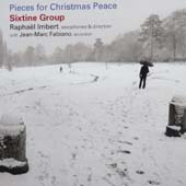 Raphael Imbert - Sixtine Group : Peaces For Christmas Peace