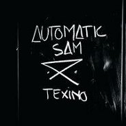 Automatic Sam : Texino