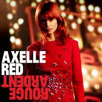 Axelle Red : Rouge Ardent