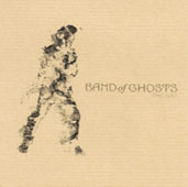 Band Of Ghosts : 