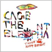 Cage The Elephant : 
