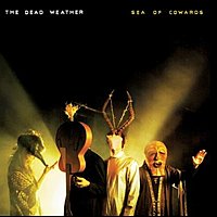 The Dead Weather : Sea Of Cowards