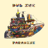 Dub Inc : Paradise