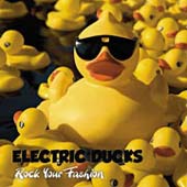 Electric Ducks : Rock Your Fashion