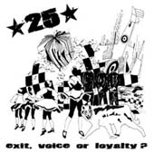 25 : Exit, Voice Or Loyalty ?