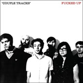 Fucked Up : Couple Tracks : Singles 2002-2009