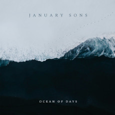 January Sons : Ocean Of Days