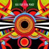 Kill For Total Peace : 