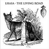 Lhasa : THE LIVING ROAD