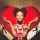 Noisettes : Wild Young Hearts