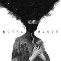 Royal Blood : Royal Blood