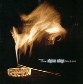 The Afghan Whigs : Black Love