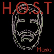 The H.O.S.T. (the HOST) : Masks