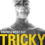 Tricky : Knowle West Boy (2009)