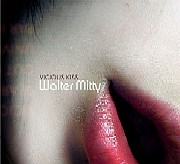 Walter Mitty : Vicious Kiss Démo